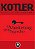 Livro Marketing sem Segredos, o Autor Kotler, Philip (2005) [usado] - Imagem 1