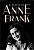 Livro o Diário de Anne Frank Autor Frank, Anne (2019) [usado] - Imagem 1