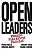Livro Open Leaders- Proibido para Mentes Fechadas Autor Mello, Pedro e Outros (2019) [usado] - Imagem 1