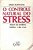 Livro o Controle Natural do Stress: Através da Medicina Holística e das Ervas Autor Hoffmann, David (1991) [usado] - Imagem 1