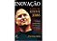 Livro Inovação a Arte de Steve Jobs: Conheça os Princípios Revolucionários que Provem o Sucesso em Qualquer Atividade Autor Gallo, Carmine (2010) [seminovo] - Imagem 1