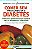 Livro Comer bem para Combater o Diabetes: Alimentos Poderosos que Ajudam Você a Recuperar a sua Saúde Autor Machado, Ana e Outros (2008) [usado] - Imagem 1