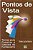 Livro Pontos de Vista - Temas para Palestras e Estudo do Kardecismo Autor Serrano, Octávio Caúmo (1996) [usado] - Imagem 1