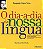 Livro o Dia-a-dia da Nossa Língua: o Professor Pasquale Analisa a Língua Portuguesa e Você Aprende em Exercícios com Respostas Autor Neto, Pasquale Cipro [usado] - Imagem 1