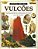 Livro Vulcões - Col. Aventura Visual Autor Rose, Susanna Van (1997) [usado] - Imagem 1
