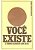 Livro Você Existe e Todos Ganham com Isto Autor Jorge, Bachir Haidar (1984) [usado] - Imagem 1