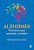 Livro Alzheimer: Exercícios para Estimular o Cérebro - Atividades para Aumentar a Concentração, Ativar a Memória e Melhorar o Raciocínio Autor Desconhecida (2020) [usado] - Imagem 1