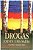 Livro Drogas: Existe Uma Saída Autor Pires, Wanderley Ribeiro (2000) [usado] - Imagem 1