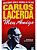 Livro Carlos Lacerda- Meu Amigo Autor Filho, Antonio Dias Rebello (1980) [usado] - Imagem 1