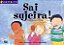 Livro Sai Sujeira! Cuidados com o Corpo- Coleção Xereta Autor Manning, Mick e Brita Granstrom (2004) [usado] - Imagem 1
