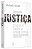 Livro Justiça: o que é Fazer a Coisa Certa Autor Sandel, Michael J. (2011) [usado] - Imagem 1