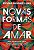 Livro Novas Formas de Amar- Nada Vai Ser Como Antes: Grandes Transformações nos Relacionamentos Amorosos Autor Lins, Regina Navarro (2017) [usado] - Imagem 1