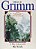 Livro Contos de Grimm Nº 8 - a Bela Adormecida / Mãe Nevada Autor Penteado, Maria Heloisa (1992) [usado] - Imagem 1