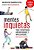 Livro Mentes Inquietas Tdah: Desatenção, Hiperatividade e Impulsividade Autor Silva, Ana Beatriz Barbosa (2014) [seminovo] - Imagem 1