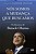 Livro Nós Somos a Mudança que Buscamos: os Discursos de Barack Obama Autor Jr., E.j. Dionne e Joy-ann Reid (2017) [usado] - Imagem 1