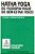 Livro Hatha-yoga ou Filosofia Yogue do Bem-estar Físico Autor Ramacharaca, Yogue [usado] - Imagem 1