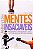 Livro Mentes Insaciáveis- Anorexia, Bulimia e Compulsão Alimentar: Conheça o Universo das Pessoas que Sofrem Desses Transtornos Autor Silva, Ana Beatriz Barbosa (2005) [usado] - Imagem 1