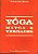 Livro Yoga Mitos e Verdades Autor Rose, Prof. de (1992) [usado] - Imagem 1