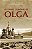 Livro o Longo Caminho de Olga Autor Scheuber, Yolanda (2010) [usado] - Imagem 1
