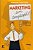 Livro Marketing sem Complicações! para Principiantes e Profissionais de Outras Áreas Autor Rossi, Armando Tadeu (2003) [usado] - Imagem 1