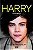 Livro Harry - a Biografia Autor Montgomery, Alice (2013) [usado] - Imagem 1