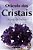 Livro Oráculo dos Cristais: Leitura de Pedras Autor Lisanty, Angélica (2009) [usado] - Imagem 1