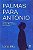 Livro Palmas para António: Como o Autismo do Meu Filho Ampliou Meu Mundo Autor Bitu, Lana (2020) [usado] - Imagem 1