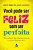 Livro Você Pode Ser Feliz sem Ser Perfeita: Como Se Libertar das Cobranças Excessivas e Se Aceitar do Jeito que Você é Autor Domar, Alice (2010) [usado] - Imagem 1