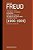 Livro Obras Completas Vol.8 - o Delírio e os Sonhos na Gradiva, Análise da Fobia de um Garoto de Cinco Anos e Outros Textos (1906-1909) Autor Freud, Sigmund (2015) [usado] - Imagem 1