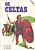 Gibi os Celtas- Col. Povos do Passado Autor os Celtas- Col. Povos do Passado (1989) [usado] - Imagem 1