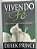 Livro Vivendo pela Fé Autor Prince, Derek (2009) [usado] - Imagem 1