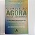 Livro o Poder do Agora Autor Tolle, Eckhart (2002) [usado] - Imagem 1