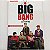 Livro Big Band a Teoria Autor Beathm, George (2012) [usado] - Imagem 1