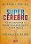 Livro Super Cérebro Autor Chopra, Deepak (2013) [usado] - Imagem 1