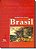 Livro Brasil : Mito Fundador e Sociedade Autoritária Autor Chaui, Marilena (2000) [usado] - Imagem 1