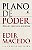 Livro Plano de Poder Autor Macedo, Edir (2008) [usado] - Imagem 1