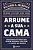 Livro Arrume a sua Cama Autor Mcraven, William H. (2022) [usado] - Imagem 1