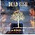 Cd Dead Fish - um Homem Só Interprete Dead Fish [usado] - Imagem 1