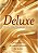 Livro Deluxe: Como o Luxo Perdeu o Brilho Autor Thomas, Dana (2008) [usado] - Imagem 1