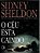 Livro Ceu Esta Caindo, o Autor Sheldon, Sidney (2000) [usado] - Imagem 1
