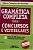 Livro Gramática Completa para Concursos e Vestibulares Autor Almeida, Nílson Teixeira de (2010) [usado] - Imagem 1
