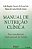 Livro Manual de Nutrição Clínica: para Atendimento Ambulatorial do Adulto Autor Leão, Leila Sicupira Carneiro de Souza e Maria do Carmo (2003) [usado] - Imagem 1