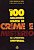 Livro os 100 Melhores Contos de Crime e Mistério da Literatura Universal Autor Costa, Flávio Moreira da (2002) [usado] - Imagem 1