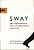 Livro Sway: The Irresistible Pull Of Irrational Behavior Autor Brafman, Ori (2008) [seminovo] - Imagem 1