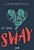 Livro Sway Autor Spears, Kate (2016) [usado] - Imagem 1