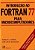 Livro Introdução ao Fortran 77 para Microcomputadores Autor Cereda, Ronaldo L. D. (1987) [usado] - Imagem 1
