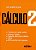 Livro Cálculo 2 Autor Rocha, Luiz Mauro (1987) [usado] - Imagem 1