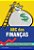 Livro Abc das Finanças: Aprendizagem Rápida e Fácil em Finanças Autor Lucentini, José Carlos (2007) [usado] - Imagem 1