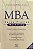 Livro Mba - Curso Prático: Marketing Autor Schewe, Charles D. (2000) [usado] - Imagem 1