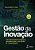 Livro Gestão da Inovação Autor Tigre, Paulo Bastos (2019) [usado] - Imagem 1